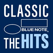 Classic blue note: the hits cover image