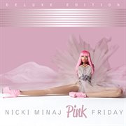 Pink friday (deluxe edition) cover image