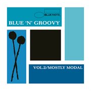 Blue 'n' groovy: vol. 2 / mostly modal cover image