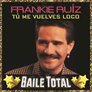 T{250} me vuelves loco (baile total) cover image