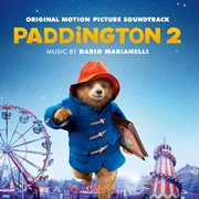 Paddington 2 : original motion picture soundtrack cover image