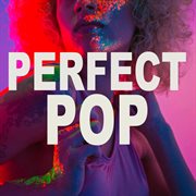 Perfect pop cover image