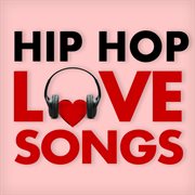 Hip hop love songs cover image