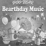 Poo bear presents: bearthday music cover image