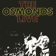 The osmonds live (live at the forum, los angeles / 1971) cover image