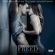 Fifty shades freed : original motion picture soundtrack cover image