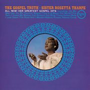 The gospel truth: all new! her greatest gospel hits cover image