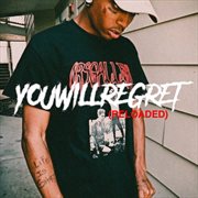 You will regret (reloaded) cover image