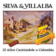 25 a̜os cantandole a colombia cover image