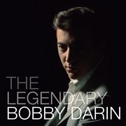 The legendary Bobby Darin cover image