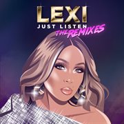 Just listen: the remixes cover image