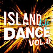 Island life dance (vol. 8). Vol. 8 cover image