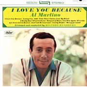 The Al Martino collection : I love you because-- cover image