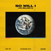 So will i (100 billion x) - ep cover image