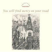 You will find mercy on your road cover image