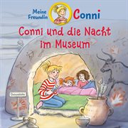 Conni und die nacht im museum cover image