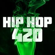 Hip hop 420 cover image