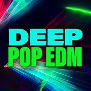 Deep pop edm cover image