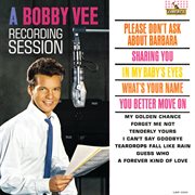 Take good care of my baby ; : A Bobby Vee recording session cover image