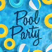 Pool party cover image