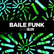 Baile funk aftercluv cover image