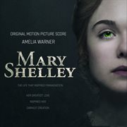 Mary shelley (original motion picture score). Original Motion Picture Score cover image