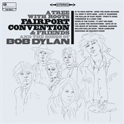 A tree with roots - fairport convention and the songs of bob dylan cover image