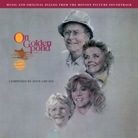 On Golden Pond (Original Motion Picture Soundtrack) Dave Grusin (2018 ...