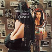Latin lace (the george shearing quintet). The George Shearing Quintet cover image