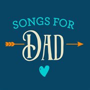 Songs for dad cover image