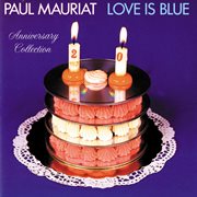 Love is blue (anniversary collection). Anniversary Collection cover image