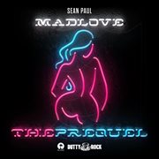 Mad Love the Prequel Mad Love the Prequel