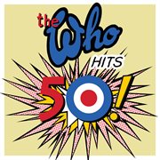 The who hits 50 (deluxe). Deluxe cover image