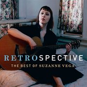 Retrospective : the best of Suzanne Vega cover image