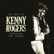 The best of kenny rogers: through the years cover image