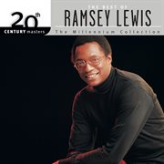 20th century masters - the millennium collection: the best of ramsey lewis cover image