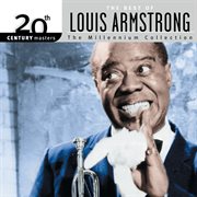 20th century masters: the best of louis armstrong - the millennium collection cover image