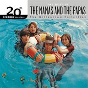 20th century masters: the best of the mamas & the papas - the millennium collection cover image