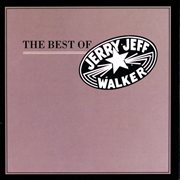 The best of Jerry Jeff Walker cover image