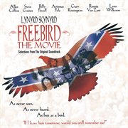 Freebird the movie (original motion picture soundtrack/reissue). Original Motion Picture Soundtrack/Reissue cover image