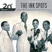 20th century masters: the millennium collection: best of the ink spots cover image