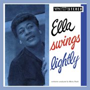 Ella swings lightly (expanded edition). Expanded Edition cover image