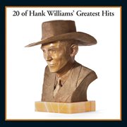 20 of hank williams' greatest hits cover image