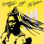 Bunny Wailer sings the Wailers cover image