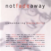 Not fade away (remembering buddy holly) (reissue). Reissue cover image
