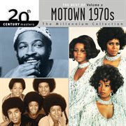 20th century masters: the millennium collection: motown 1970s, vol. 2 cover image