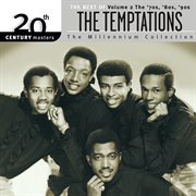 20th century masters: the millennium collection:  best of the temptations, vol. 2 - the '70s, '80 cover image