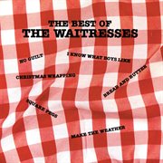 The best of the Waitresses cover image