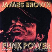 Funk power : 1970, a brand new thang cover image