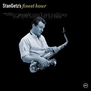 Stan Getz's finest hour cover image